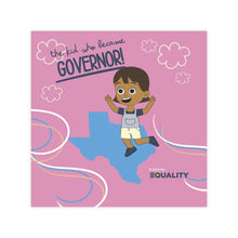 Load image into Gallery viewer, The Kid Who Became Governor
