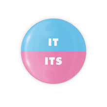 Load image into Gallery viewer, It / Its Pronoun Button