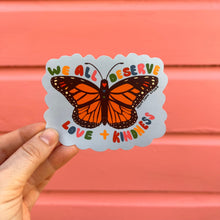 Load image into Gallery viewer, Love and Kindness Monarch Butterfly - Sticker