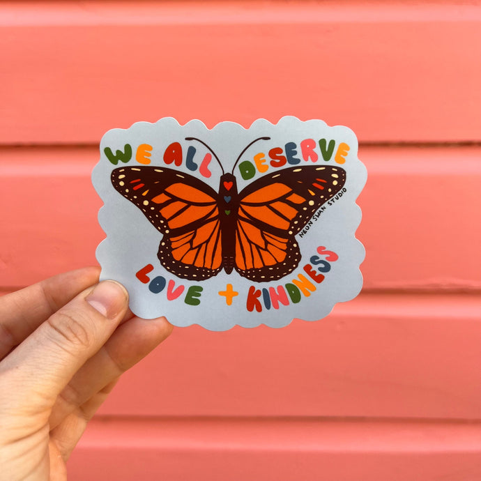 Love and Kindness Monarch Butterfly - Sticker