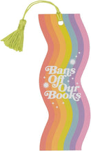 Load image into Gallery viewer, Bans Off Our Books - Bookmark