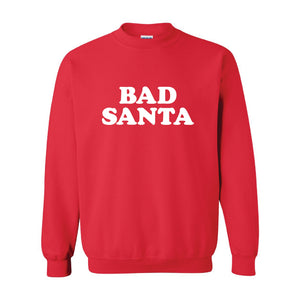 Bad Santa Sweatshirt