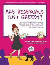 Load image into Gallery viewer, Are Bisexuals Just Greedy?