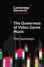 Load image into Gallery viewer, The Queerness of Video Game Music