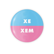 Load image into Gallery viewer, Xe / Xem Pronoun Button