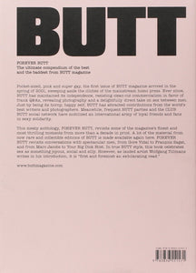 Forever Butt: The Ultimate Compendium of the Best and the Baddest of Butt Magazine