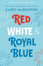 Load image into Gallery viewer, Red, White &amp; Royal Blue: A Novel