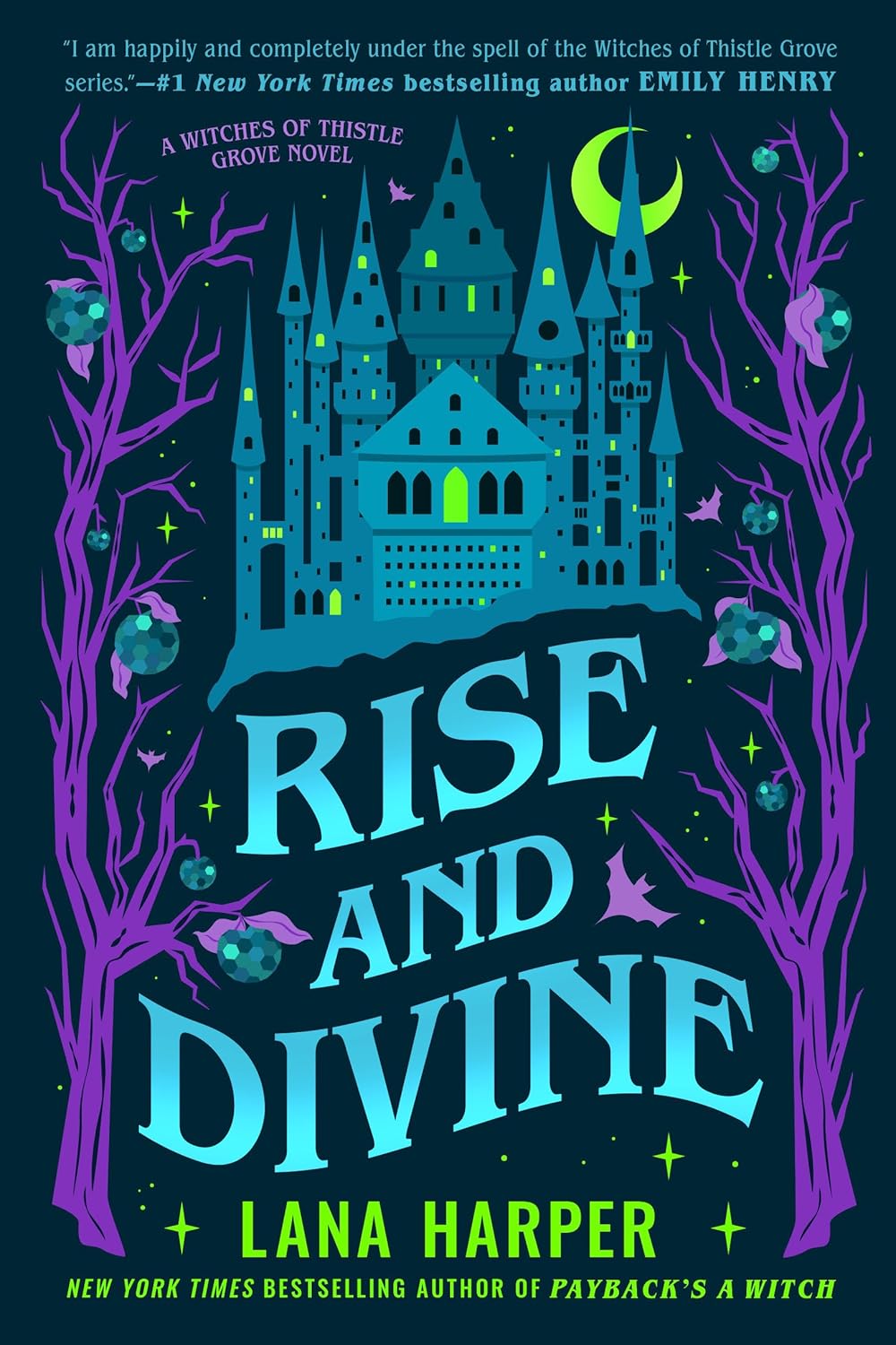 Rise and Divine (The Witches of Thistle Grove)