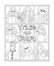 Load image into Gallery viewer, The Official Trixie and Katya Coloring Book