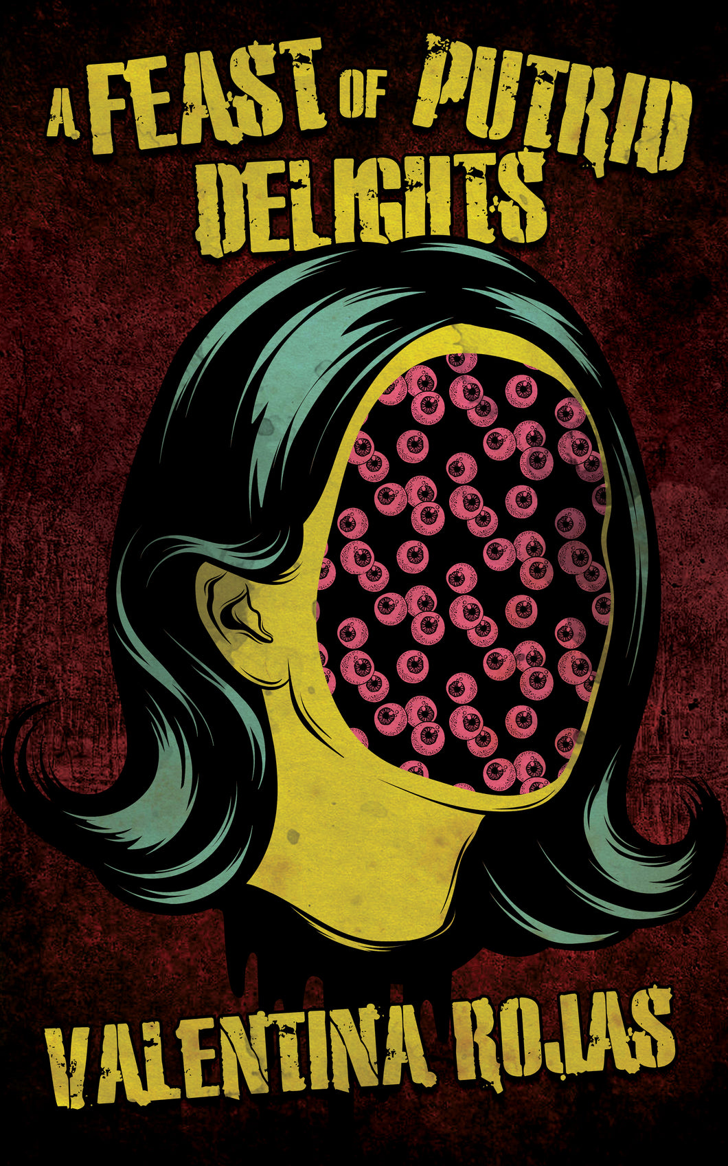 A Feast of Putrid Delights