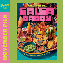 Load image into Gallery viewer, Salsa Daddy: A Cookbook: Dip Your Way into Mexican Cooking