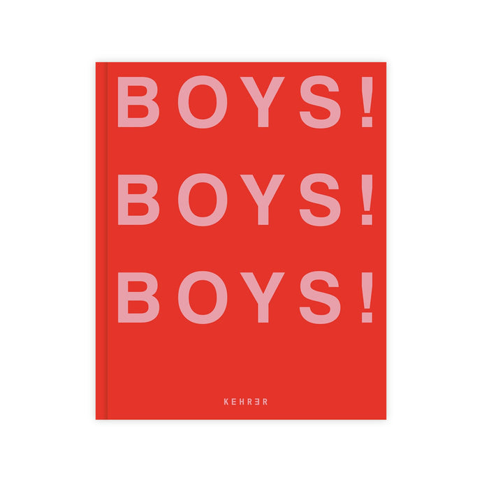 BOYS! BOYS! BOYS! The Book