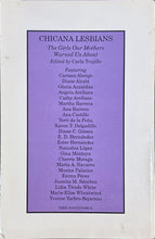 Load image into Gallery viewer, Chicana Lesbians: The Girls Our Mothers Warned Us About