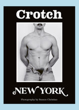 Load image into Gallery viewer, CROTCH Magazine - NEW YORK SPECIAL