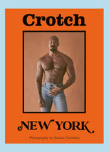 Load image into Gallery viewer, CROTCH Magazine - NEW YORK SPECIAL