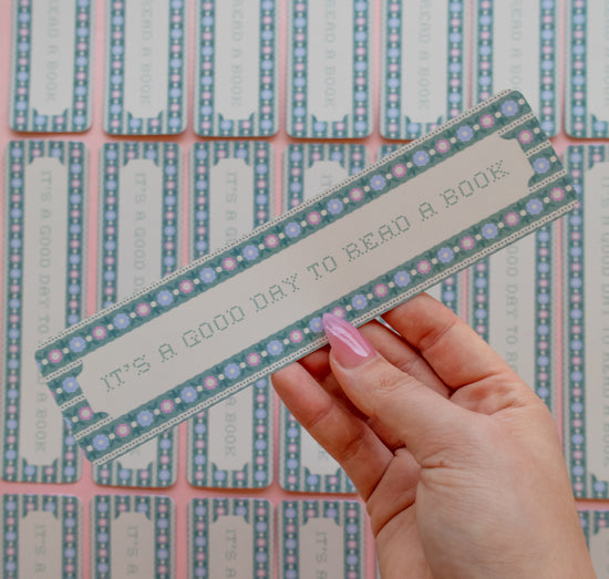 It's A Good Day To Read A Book - Bookmark