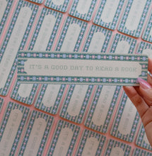 Load image into Gallery viewer, It&#39;s A Good Day To Read A Book - Bookmark