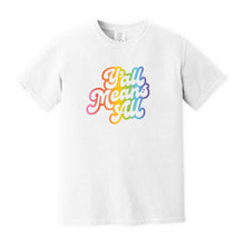 Load image into Gallery viewer, Y&#39;all Means All - Tee Shirt