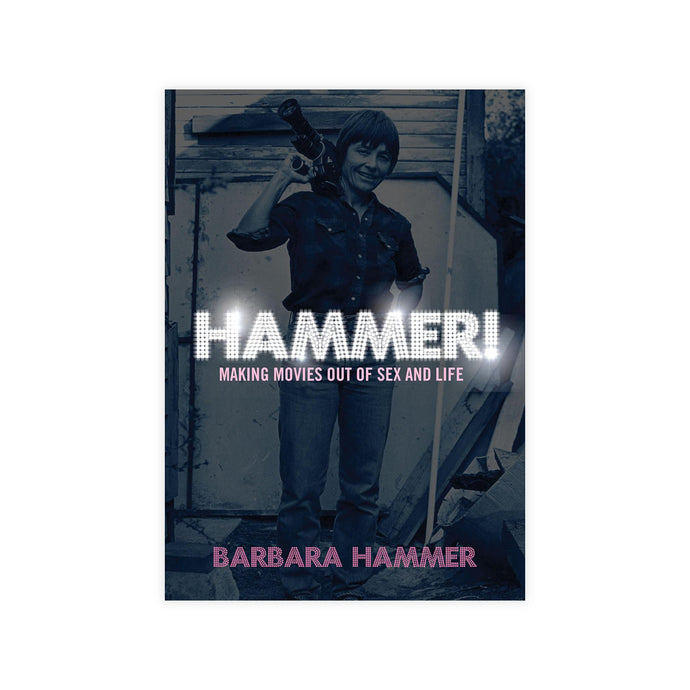 HAMMER!: Making Movies Out of Sex and Life