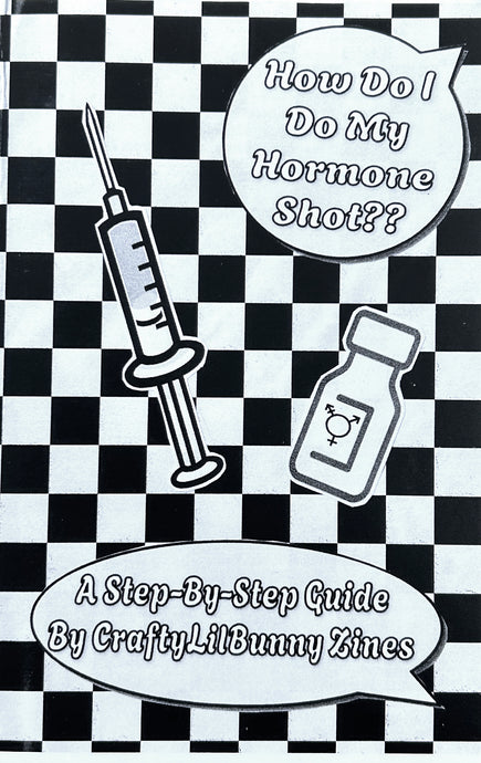 How Do I Do My Hormone Shot? - Zine