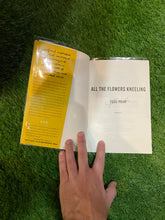 Load image into Gallery viewer, All the Flowers Kneeling (Signed Copy)