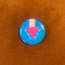 Load image into Gallery viewer, Vintage March on Washington Button