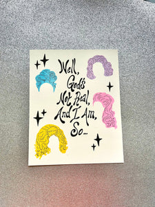 Well, God's Not Real and I am, So...