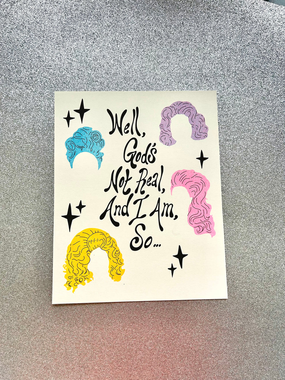 Well, God's Not Real and I am, So...