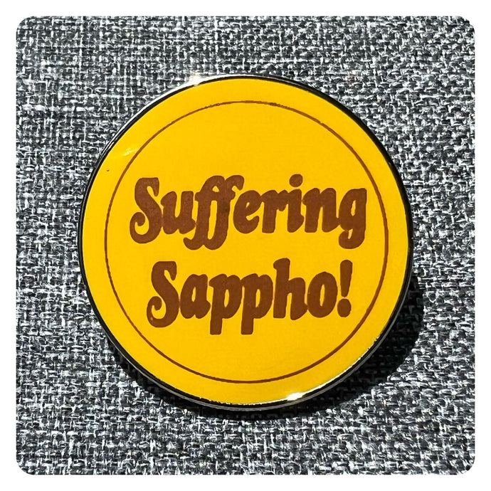 Suffering Sappho - Enamel Pin
