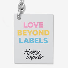 Load image into Gallery viewer, Love Beyond Labels - Keychain