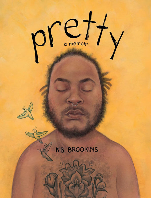 Pretty: A Memoir