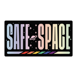 Safe Space - Holographic Sticker