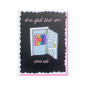 I'm Glad That You Came Out A2 Card