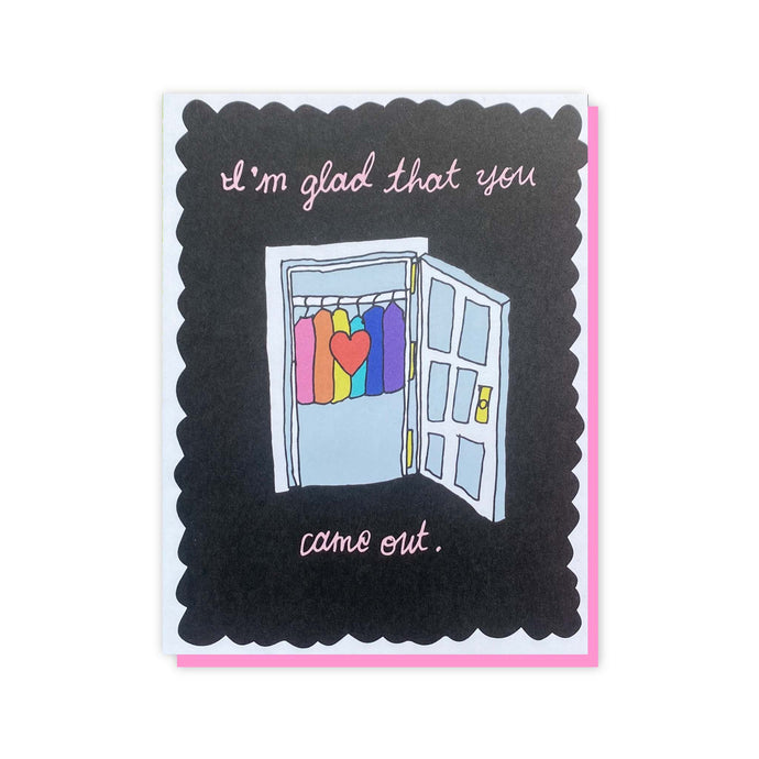 I'm Glad That You Came Out A2 Card