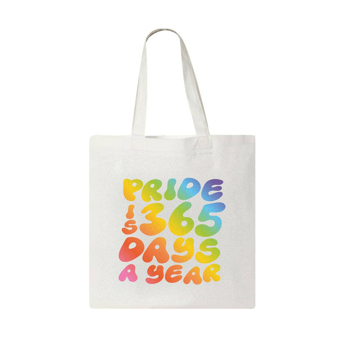 Pride is 365 Days a Year - Tote Bag