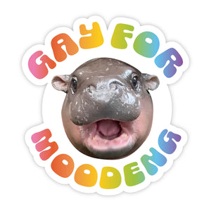 Gay For Moodeng Sticker