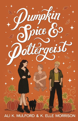 Pumpkin Spice & Poltergeist: A cozy sapphic paranormal rom-com (Maple Hollow)