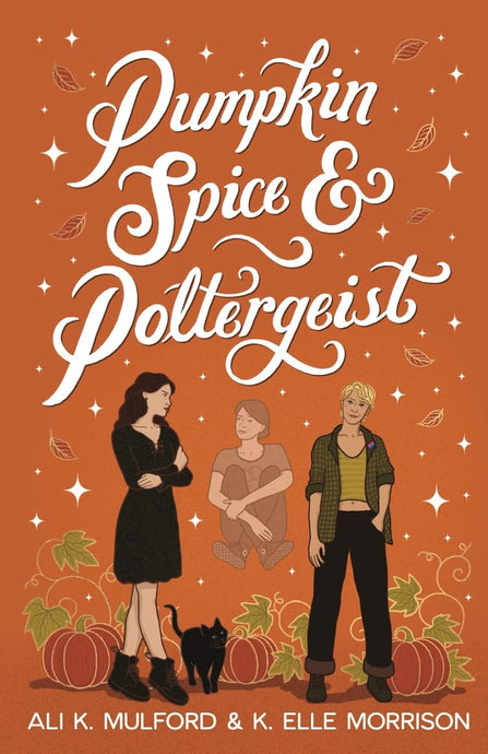 Pumpkin Spice & Poltergeist: A cozy sapphic paranormal rom-com (Maple Hollow)
