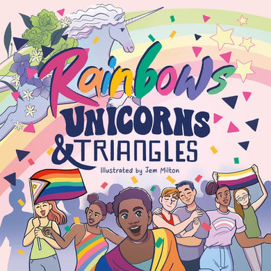 Rainbows, Unicorns, & Triangles: Queer Symbols Throughout History