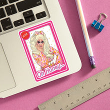 Load image into Gallery viewer, Trixie Oh Honey... Sticker
