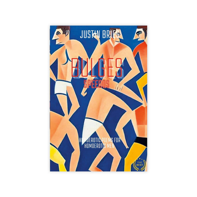 Bulges: homoerotic poems for homoerotic men