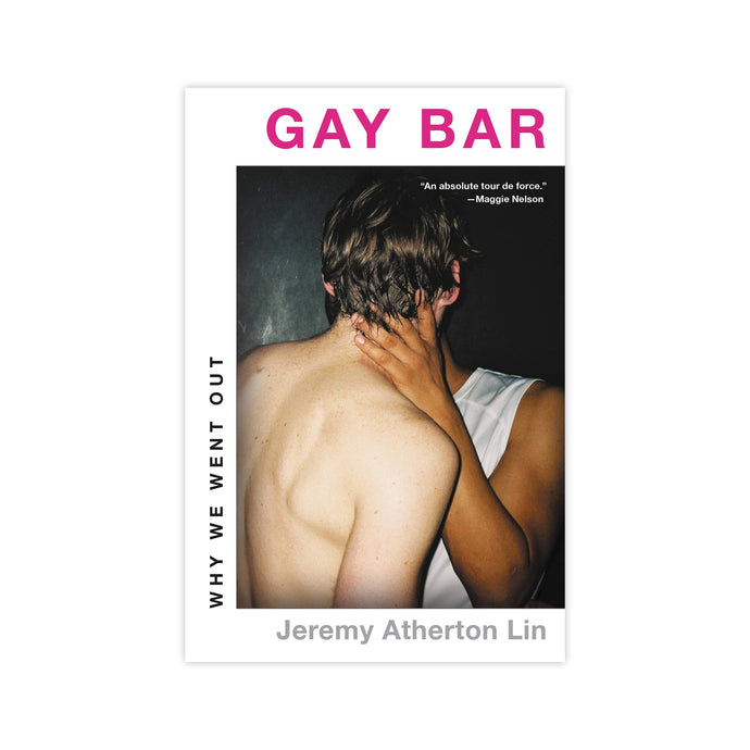 Gay Bar: Why We Went Out