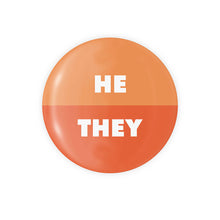 Load image into Gallery viewer, He / They Pronoun Button
