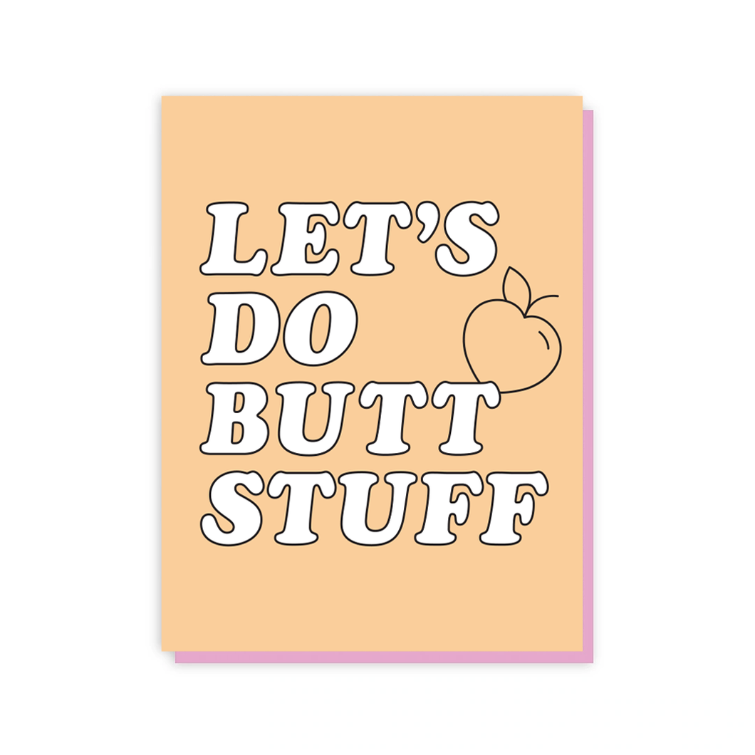 Let's Do Butt Stuff