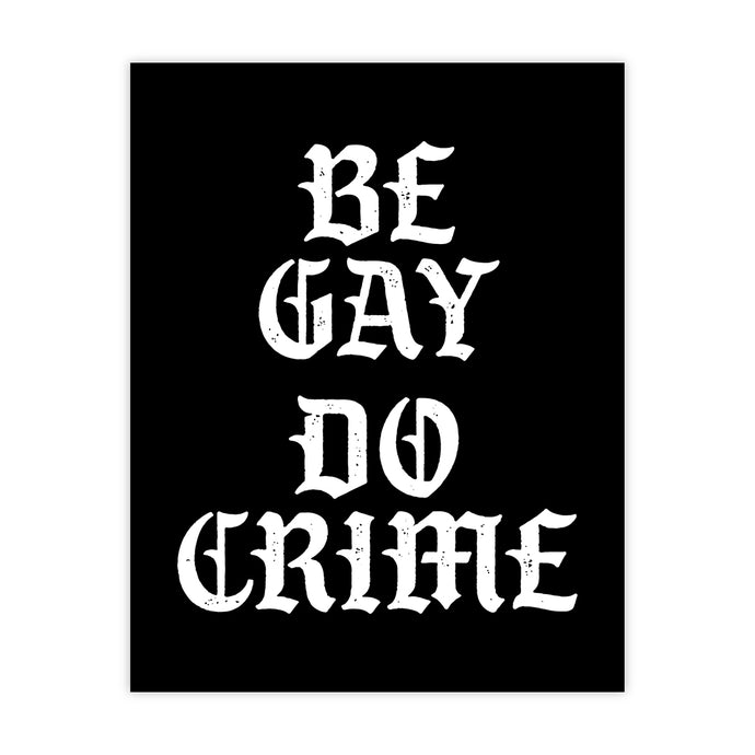 Be Gay Do Crime