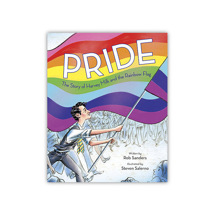 Pride: The Story of Harvey Milk and the Rainbow Flag