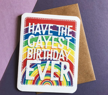 Load image into Gallery viewer, Have The Gayest Birthday Ever