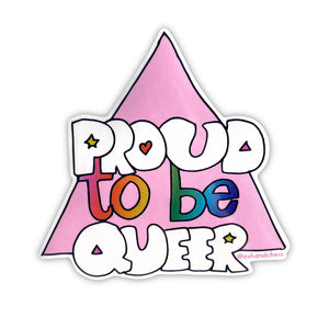 Proud To Be Queer