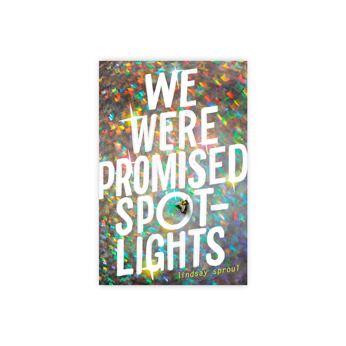 We Were Promised Spotlights