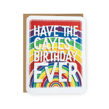 Load image into Gallery viewer, Have The Gayest Birthday Ever